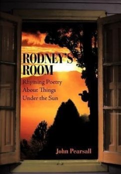 Rodney's Room-Rhyming Poetry About Things Under the Sun - Pearsall, John
