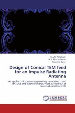 Design of Conical TEM feed for an Impulse Radiating Antenna - Acharyulu, M. L. N.;Murthy Sharma, N. S.;Rajan, Prasanna