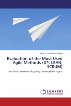 Evaluation of the Most Used Agile Methods (XP, LEAN, SCRUM) - N'Kauh Nathan Regis, Bodje