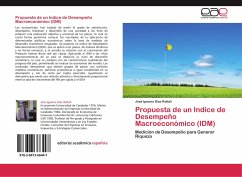 Propuesta de un Indice de Desempeño Macroeconómico (IDM)