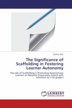 The Significance of Scaffolding in Fostering Learner Autonomy - Buli, Zerihun