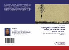 The Psychosocial Problems of the Institutionalized Senior Citizen. - Wagana, Paskas