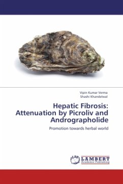 Hepatic Fibrosis: Attenuation by Picroliv and Andrographolide - Verma, Vipin Kumar;Khandelwal, Shashi