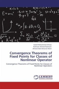 Convergence Theorems of Fixed Points for Classes of Nonlinear Operator - Mohammed Altwqi, Saeed;Ahmed Rashwan, Rashwan;Abd-Almonsf Allam, Ahmed