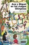 Ana y Miguel En Los Juegos Olimpicos - Ros, Alfonso Pascal