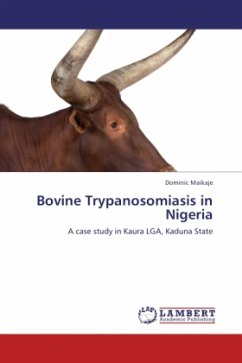 Bovine Trypanosomiasis in Nigeria - Maikaje, Dominic