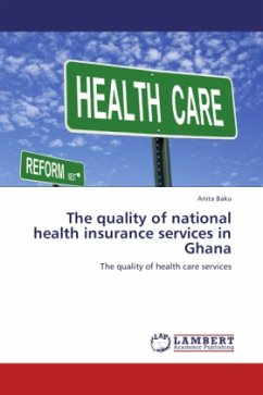 The quality of national health insurance services in Ghana