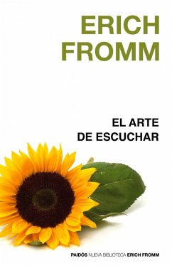 El arte de escuchar - Fromm, Erich