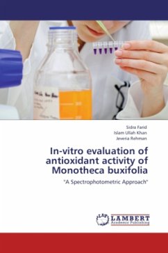 In-vitro evaluation of antioxidant activity of Monotheca buxifolia - Farid, Sidra;Ullah Khan, Islam;Rehman, Jeveria