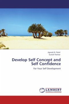 Develop Self Concept and Self Confidence - Patel, Jignesh B.;Parmar, Suresh