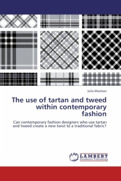 The use of tartan and tweed within contemporary fashion