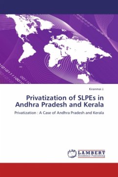 Privatization of SLPEs in Andhra Pradesh and Kerala - Kiranmai, J.