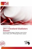 2011 Cleveland Gladiators Season
