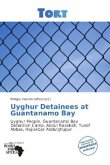 Uyghur Detainees at Guantanamo Bay
