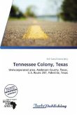 Tennessee Colony, Texas Tennessee Colony, Texas