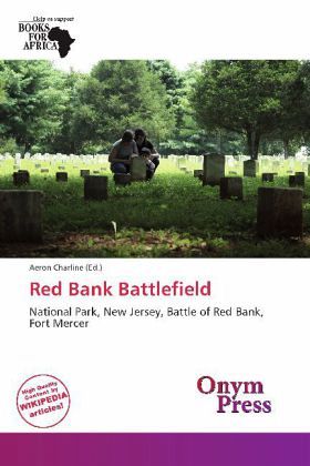 Red Bank Battlefield Red Bank Battlefield