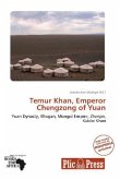 Temur Khan, Emperor Chengzong of Yuan Temur Khan, Emperor Chengzong of Yuan