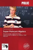 Super-Poincaré Algebra Super-Poincaré Algebra