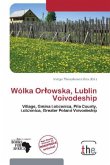 Wólka Or owska, Lublin Voivodeship