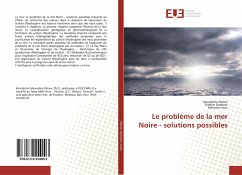 Le problème de la mer Noire - solutions possibles - Petrov, Konstantin;Dimitrov, Dimitar;Uzun, Dzhamal