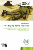 V-1 Flying Bomb Facilities