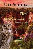 Eliza und die Eule - fast ein Märchen