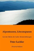 Alpentouren, Löwenspuren