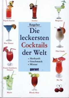 Die leckersten Cocktails der Welt