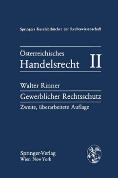 Österreichisches Handelsrecht 2. Gewerblicher Rechtsschutz