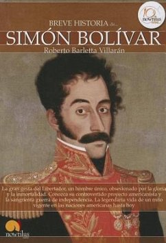 Breve Historia de Simon Bolívar - Barletta Villar, Roberto