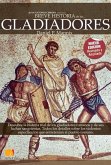 Breve Historia de Los Gladiadores