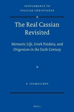 The Real Cassian Revisited - Tzamalikos, Panayiotis