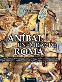 Anibal, Enemigo de Roma - Glasman, Gabriel