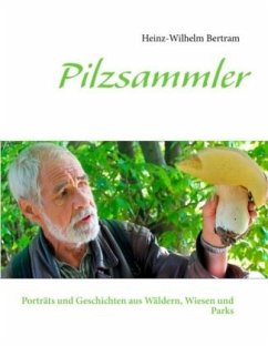 Pilzsammler - Bertram, Heinz-Wilhelm
