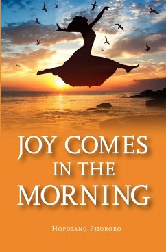 Joy in the Morning - Phororo, Hopolang