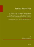 Seride Teshuvot: A Descriptive Catalogue of Responsa Fragments from the Jacques Mosseri Collection Cambridge University Library. Cambri