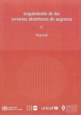 Seguimiento de Los Servicios Obstétricos de Urgencia