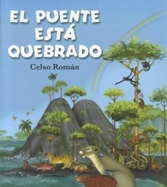 El Puente Esta Quebrado - Roman, Celso