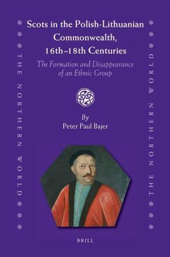 Scots in the Polish-Lithuanian Commonwealth, 16th to 18th Centuries - Bajer, Peter Paul