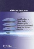 Good Practices for Water Quality Management in Research Reactors and Spent Fuel Storage Facilities