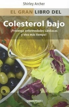 El Gran Libro del Colesterol Bajo = Everything Low Cholesterol Book - Archer, Shirley
