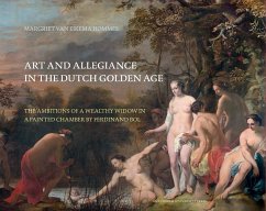 Art and Allegiance in the Dutch Golden Age - Eikema Hommes, Margriet van