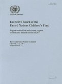 Executive Board of the United Nations Children's Fund: Report on the First and Second Regular Sessions and Annual Session of 2011: Economic and Social