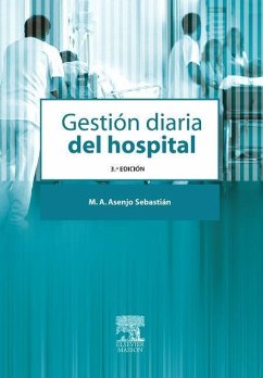 Gestion Diaria del Hospital - Asenjo San Sebastian, Miguel Angel