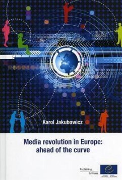 Media Revolution in Europe: Ahead of the Curve - Council of Europe, Directorate