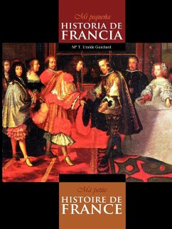 Mi Pequeña Historia de Francia / Ma Petite Histoire de France (Black & white) - Uralde Guichard, María Teresa