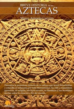 Breve Historia de Los Aztecas - Cervera, Marco