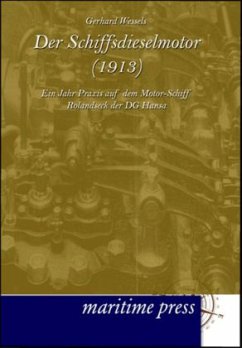 Der Schiffsdieselmotor (1913) - Wessels, Gerhard