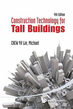 CONSTRUCT TECH TALL BLDG (4TH ED) - Yit Lin Chew, Michael