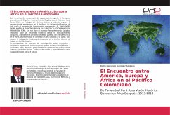 El Encuentro entre América, Europa y África en el Pacífico Colombiano - González Sevillano, Pedro Hernando